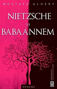 Nietzsche ve Babaannem