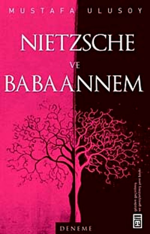 Nietzsche ve Babaannem
