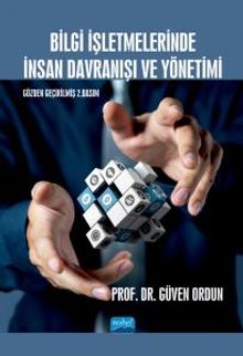 Bilgi İşletmelerinde İnsan Davranışı ve Yönetimi