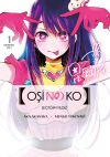 Oşi No Ko 1. Cilt / Se&ccedil;tiğim Yıldız