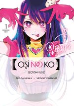 Oşi No Ko 1. Cilt / Seçtiğim Yıldız