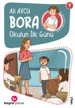 Okulun İlk Günü / Bora Dizisi 1