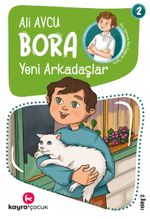 Yeni Arkadaşlar / Bora Dizisi 2 