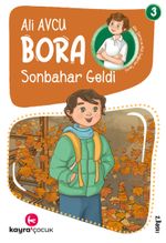 Sonbahar Geldi  / Bora Dizisi 3