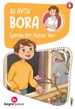 İçimde Bir Hüzün Var / Bora Dizisi 6
