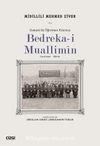 Bedreka-i Muallimin & Osmanlı’da Öğretmen Kılavuzu