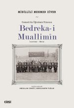 Bedreka-i Muallimin & Osmanlı'da Öğretmen Kılavuzu