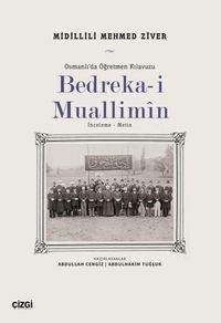 Bedreka-i Muallimin & Osmanlı'da Öğretmen Kılavuzu