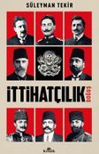 İttihatçılık & Doğuş