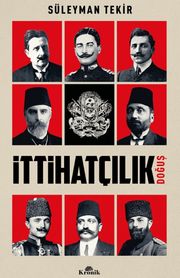 İttihatçılık & Doğuş