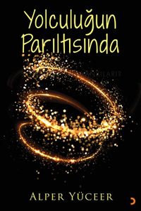 Yolculuğun Parıltısında