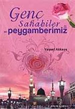 Genç Sahabiler ve Peygamberimiz