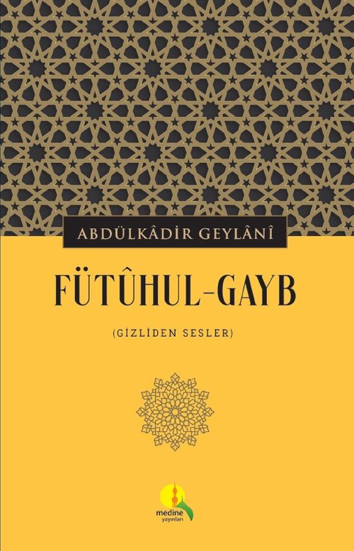 Fütûhul-Gayb (Gizliden Sesler)