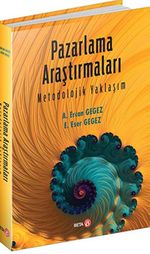 Pazarlama Araştırmaları Metodolojik Yaklaşım