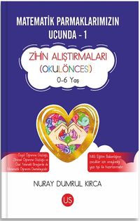 Matematik Parmaklarımızın Ucunda 1 / Zihin Araştırmaları (Okulöncesi) 0-6 Yaş