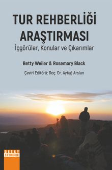 Tur Rehberliği Araştırması & İçgörüler, Konular ve Çıkarımlar