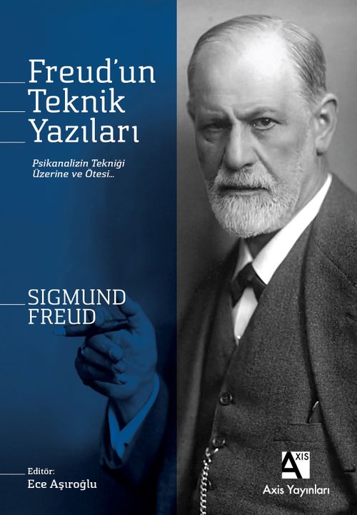 Freud'un Teknik Yazıları & Psikanalizin Tekniği Üzerine ve Ötesi 