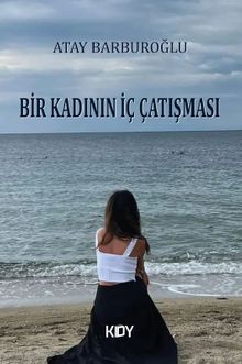 Bir Kadının İç Çatışması