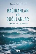 Bağıranlar ve Boğulanlar
