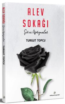 Alev	Sokağı & Şiir ve Aforizmalar