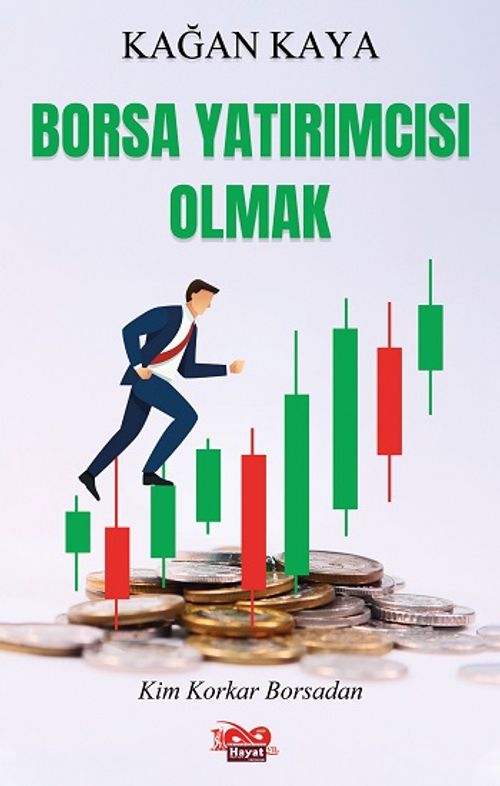 Borsa Yatırımcısı Olmak (Kim Korkar Borsadan)
