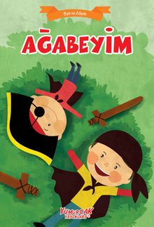 Ağabeyim / Ben ve Ailem