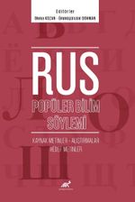 Rus Popüler Bilim Söylemi Kaynak Metinler - Alıştırmalar - Hedef Metinler