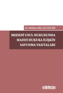 Medeni Usul Hukukunda Maddi Hukuka İlişkin Savunma Vasıtaları