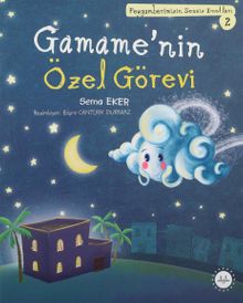 Gamame'nin Özel Görev / Peygamberimizin Sessiz Dostları 2