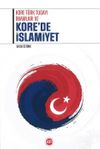 Kore Türk Tugayı İmamları ve Kore’de İslamiyet