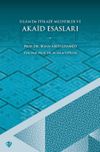 İslam'da İ'tikadi Mezhebler ve Akaid Esasları