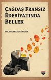 &Ccedil;ağdaş Fransız Edebiyatında Bellek