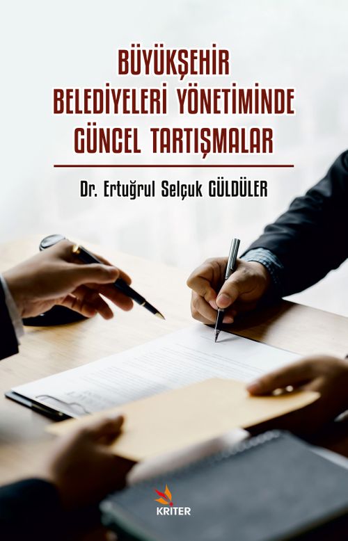Büyükşehir Belediyeleri Yönetiminde Güncel Tartışmalar