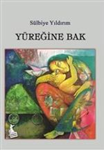 Yüreğine Bak