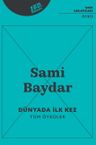 Dünyada İlk Kez &amp; Tüm Öyküler