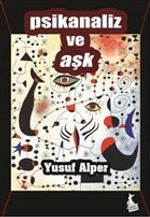 Psikanaliz ve Aşk