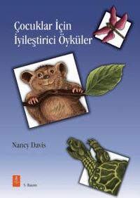 Çocuklar İçin İyileştirici Öyküler