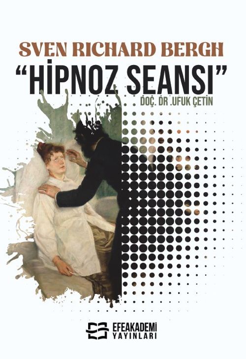 Sven Richard Bergh  “Hipnoz Seansı”