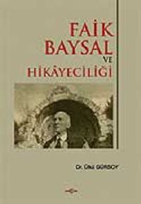 Faik Baysal ve Hikayeciliği