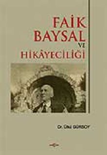 Faik Baysal ve Hikayeciliği