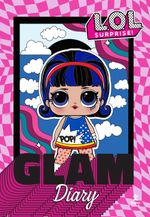 L.O.L. Surprise! Glam Diary