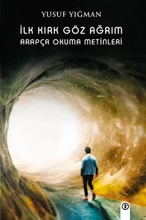 İlk Kırk Göz Ağrım & Arapça Okuma Metinleri