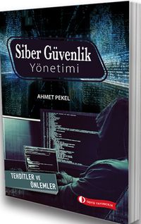 Siber Güvenlik Yönetimi Tehditler ve Önlemler