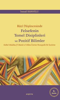 Razî Düşüncesinde  Felsefenin Temel Disiplinleri ve Pozitif Bilimler
