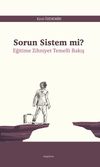 Sorun Sistem mi? & Eğitime Zihniyet Temelli Bakış