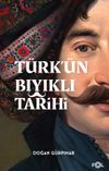 T&uuml;rk'&uuml;n Bıyıklı Tarihi