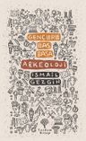 Gençlerle Baş Başa: Arkeoloji