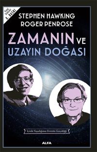 Zamanın ve Uzayın Doğası & İçinde Yaşadığımız Evrenin Gerçekliği