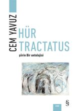 Hür Tractatus & Şiirin Bir Ontolojisi