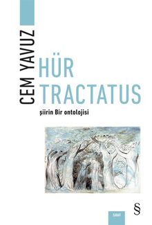 Hür Tractatus & Şiirin Bir Ontolojisi